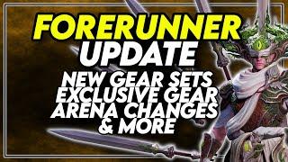 Forerunner Update | New Gear Sets, Exclusive Gear & Arena Changes | Save Mats NOW! Watcher of Realms