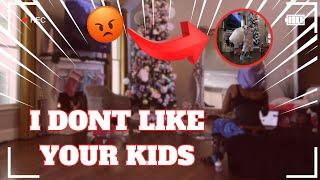 YOUR KIDS ARE ANNOYING PRANK ON TI AND DAYSHA (GETS HEATED 🫣)