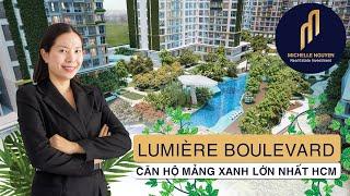 Lumiere Boulevard - Căn Hộ Mảng Xanh Mới Nhất Quận 9 | Michelle Nguyen