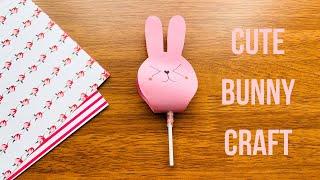 Easy Bunny Lollipop Crafts for Easter | DIY Fun Craft Idea | Easter Craft Ideas