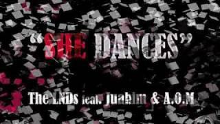 The LNDs feat Juahim & A.O.M - She dances