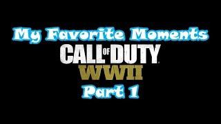 Call of Duty: WWII - My Favorite Moments Part 1 (Campaign Montage)