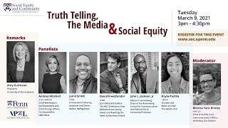 Truth Telling, The Media & Social Equity