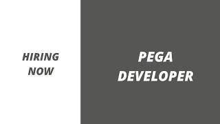 Pega Developer | Pega Developer Jobs | Pega | Pega Jobs