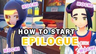 How to Start the Epilogue to the DLC | Mochi Mayhem ► Pokemon Scarlet & Violet