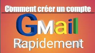 Comment créer un compte G️ail rapidement