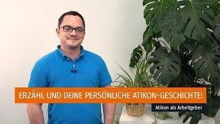 Atikon als Arbeitgeber ‍‍ Erzähl uns deine persönliche Atikon-Geschichte!