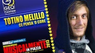 TOTINO MELILLO - CE PENSA 'O CORE