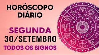 HORÓSCOPO DO DIA - SEGUNDA DIA 30/09/24 - PREVISÕES PARA TODOS OS SIGNOS