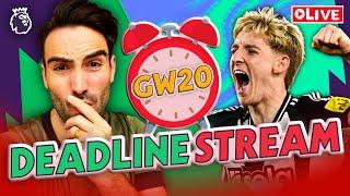  2 TRANSFERS | GW20 DEADLINE STREAM | FPL GAMEWEEK 20 | FANTASY PREMIER LEAGUE TIPS