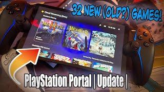 PlayStation Portal update NEWS! | 32 New Games hit the Portal! | Cloud streaming |