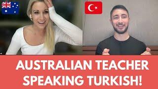 Australian Teacher Speaking Turkish in 10 Weeks