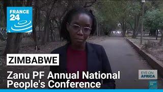 The Zanu PF Annual National People's Conference, a key event for the country • FRANCE 24 English