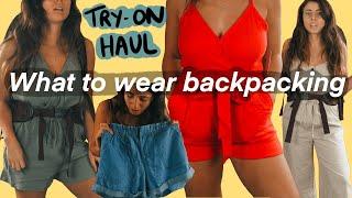 How I Choose Clothes to Take Backpacking // ASOS Try-on Haul