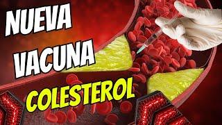 VACUNA del COLESTEROL : La NUEVA forma de combatir el COLESTEROL 🩸