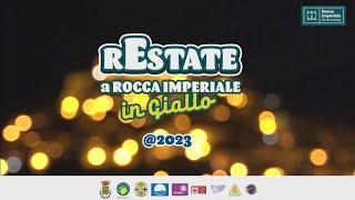 Rocca Imperiale: rEstate a Rocca Imperiale in Giallo @2023