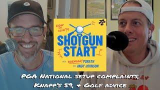 PGA Tour turns bear trap into mouse trap, Knapp time for Andy, & SGS Golf Advice | The Shotgun Start