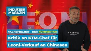 KTM-Chef verkauft Leoni: Pierer erntet Kritik und Verständnis für China-Verkauf | IM Nachspielzeit