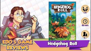 Edo's Hedgehog Roll Review