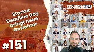 Let's Play Football Manager 2024 - Karriere 1 | #151 - Starker Deadline-Day bringt neue Gesichter!