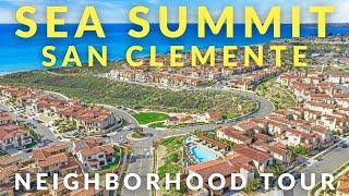 Sea Summit Community Tour | Best Neighborhoods in San Clemente