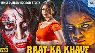 Raat Ka Khauf | South Indian Hindi Dubbed Horror Movie | Full Horror Hindi Dubbed Movie