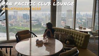 Pan Pacific Singapore 2022  Club Lounge Walkthrough