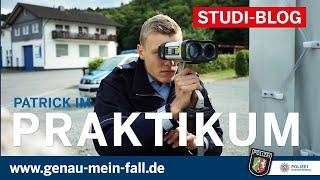 Studierendenblog Polizei NRW, EJ 2017, Patrick in seinem ersten Praktikum