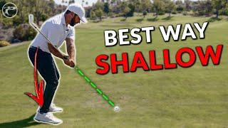 2 Methods To SHALLOW The Golf Club In The DOWNSWING!