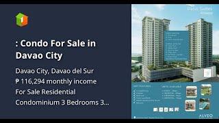 :      Condo For Sale in Davao City