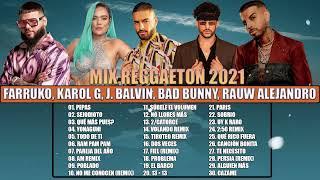 Mix Reggaeton 2022 Farruko, Karol G, J  Balvin, Bad Bunny, Rauw Alejandro, Natti Natasha, Nio Garcia