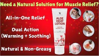 Forever Aloe Heat Lotion benefits in Hindi I Soothes sore Muscles & joints