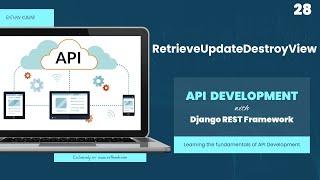 RetrieveUpdateDestroyAPIView - API Development with Django REST Framework