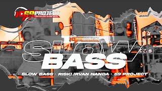 DJ  SLOW BASS FULL ALBUM‼️ RISKI IRVAN NANDA 69 PROJECT