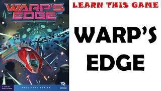 Learn This Game: WARP'S EDGE by Renegade Game Studios