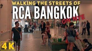 RCA Bangkok New Years Eve 2019 Street Walk and Neighborhood Guide