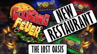 COOKING FEVER | NEW RESTAURANT | THE LOST OASIS