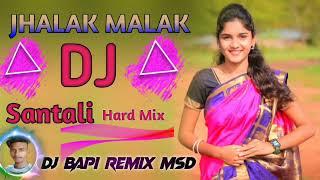 New Santali Dj Song / l Jhalak Malak / /  Julias Murmu / l Dj Bapi Remix Murshidabad