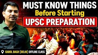 Must Know Things Before Starting UPSC Preparation | PW OnlyIAS Karol Bagh