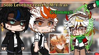 | Solo Leveling react to M!Y/n as C!Tommy! | Angst!! | / | CRINGE | (2/2)