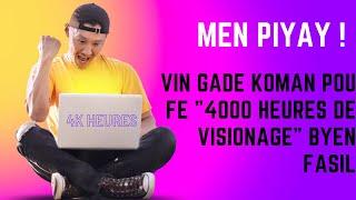 Men kòman pou fè 4000 lè byen rapid sou youtube