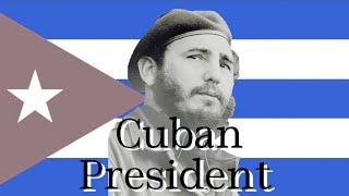 Cuba President (1902 ~ 2024)(Special for Cuban Independence day)