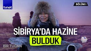 Dünyanın en soğuk bölgesinde Türklerleyiz | Bir Tugan: Saha Türkleri