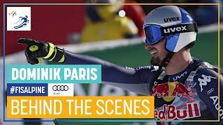 Behind the Scenes with Dominik Paris | FIS Alpine