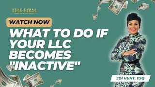 What To Do If Your LLC Becomes "Inactive"