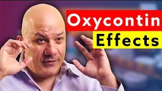 What Oxycontin Does to You and It's Side Effects!