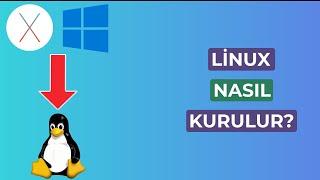 Linuxa Geçme Rehberi - Sıfırdan Adım Adım Linux Kurulumu