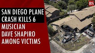 San Diego jet crash: Six feared dead | Musician Dave Shapiro | Murphy Canyon | US news