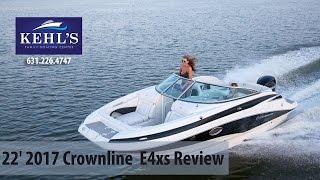 22' 2017 Crownline  E4xs Review