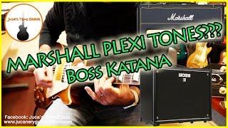 BOSS KATANA - MARSHALL PLEXI TONE???